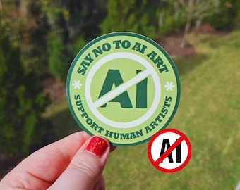 Say No to AI Art - Support Human Artists Sticker *NEW! More Colors Added!*