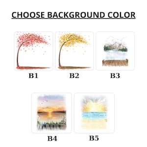 May include: The image displays five background color options, each with a unique watercolor design. The options include a red tree, a yellow tree, a mountain scene, a sunset over water, and a beach scene with a bright sun. The text "CHOOSE BACKGROUND COLOR" is at the top.