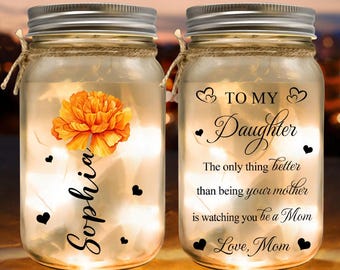 To My Daughter On Mothers Day, Personalized Mason Jar Light for New Mom, Special Gift for Daughter, Mother’s Day Gift from Mom, New Mom Gift