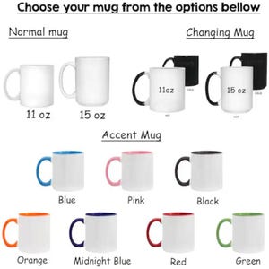 May include: A selection of ceramic mugs in various styles and colors. Options include normal mugs, color-changing mugs, and accent mugs with colored handles and interiors. Sizes are 11 oz and 15 oz.