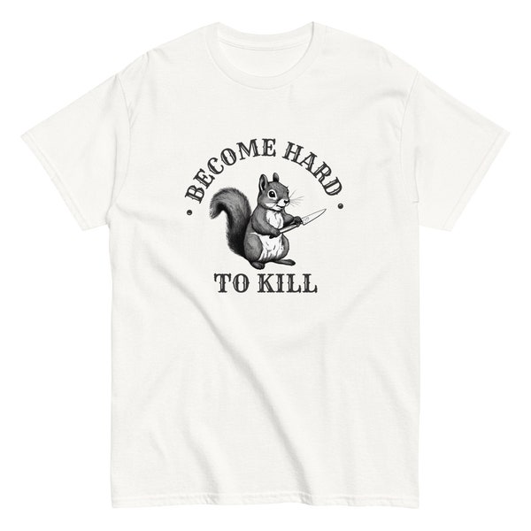 T-shirt écureuil difficile à tuer, drôle, meme, coton