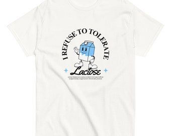 Me niego a tolerar la camiseta de la lactosa, meme, divertido, intolerancia a la lactosa, algodón
