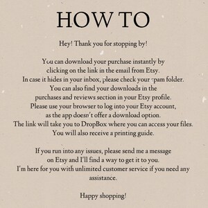 May include: Text-based instructions on how to download a digital purchase from Etsy. The instructions include information about downloading the purchase from an email, checking the spam folder, finding downloads in the purchases and reviews section of the Etsy profile, and using a browser to log into the Etsy account. The instructions also mention that the download link will take the user to Dropbox and that a printing guide will be provided.