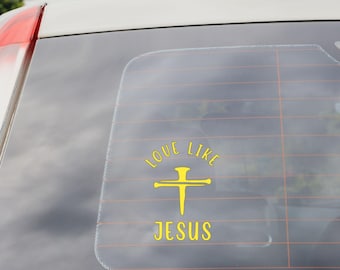 Love Like Jesus Car Decal, Christian Window Sticker