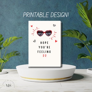 Feeling 22 Birthday Card with Heart Glasses