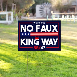 No Kings in America 86 47 Yard Sign, Anti-Trump, Protest Yard Sign, Democracy Sign, Gift for Anti-MAGA, Liberal Yard Sign, Protect Democracy