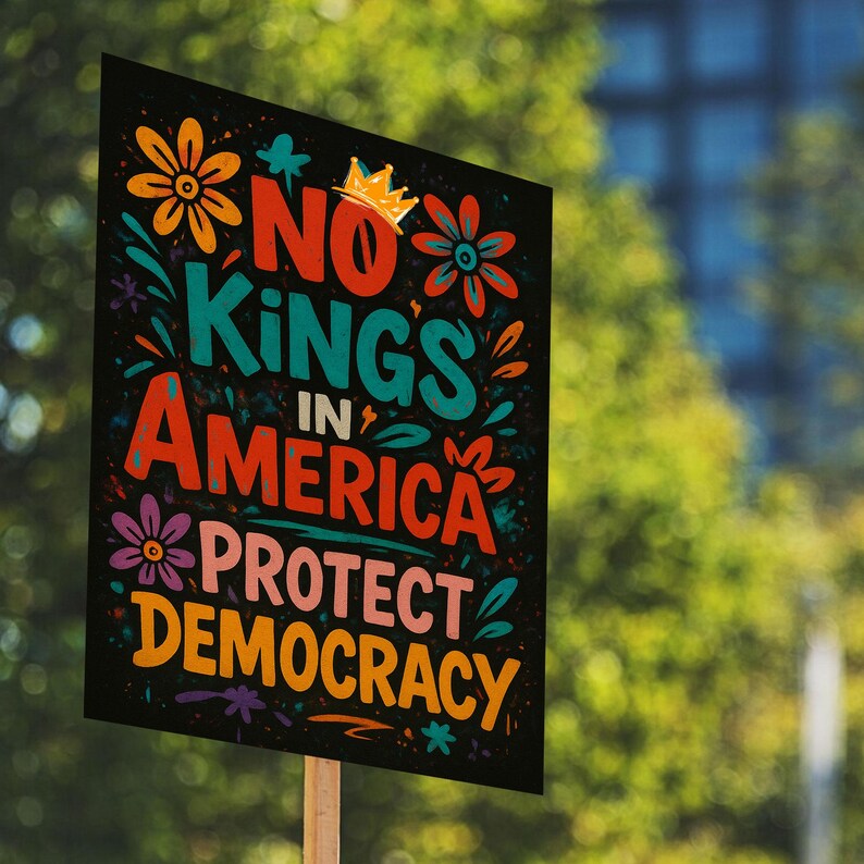 Protect Democracy Sign, No Kings In America Anti-Trump Poster ,Freedom Lovers Gift, Political Activist Rally Sign, Anti MAGA Sign bild 3