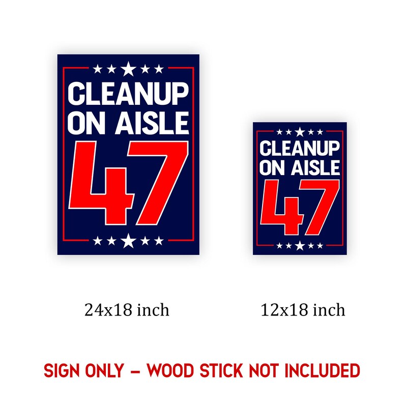 K&ouml;nnte beinhalten: Zwei Schilder mit dem Text "CLEANUP ON AISLE 47" in Wei&szlig; und Rot auf marineblauem Hintergrund. Das gr&ouml;&szlig;ere Schild misst 61x46 cm, das kleinere 30x46 cm. Beide haben einen roten Rand und Sternakzente.