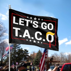 Let&#39;s Go TACO Flag, Anti Maga Flag, Anti Trump House Flag, Protest Flag, Activist Flag, Resistance Nope To Fascism Flag, Political Banner