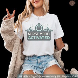 Nurse Mode Activated PNG | Funny RN EKG Power Button Clipart for Sublimation, Stickers & T-Shirts