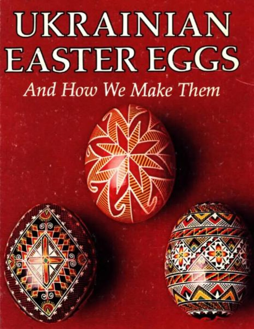 DIY Ukrainian Easter Eggs Pysanka Pysanky Traditional Patterns Handmade ...