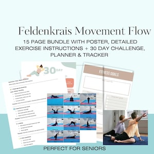 May include: A Feldenkrais Movement Flow bundle with a poster, detailed exercise instructions, a 30-day challenge, and a planner and tracker. The bundle includes images of exercises and fitness goals. Text on the image says "Perfect for Seniors."