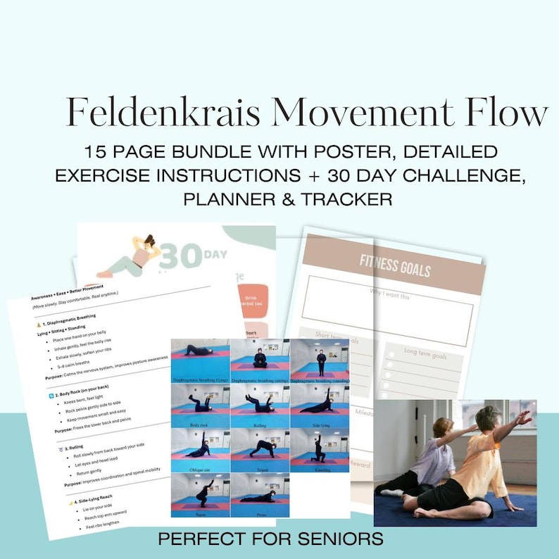 May include: A Feldenkrais Movement Flow bundle with a poster, detailed exercise instructions, a 30-day challenge, and a planner and tracker. The bundle includes images of exercises and fitness goals. Text on the image says "Perfect for Seniors."