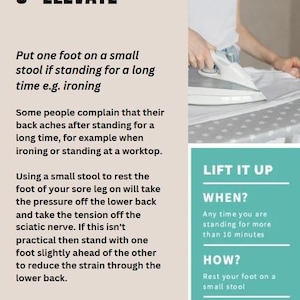 May include: Image with text: "3- ELEVATE" and advice on reducing back pain while standing, suggesting a small stool or offsetting feet. A person is ironing in the background. A teal box provides additional tips on the topic.