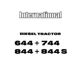 IH 644 744 844 844S Diesel Operators Manual Tractor Workshop Repair Manual Instruction PDF Handbook Workshop Part Repair Instant Download