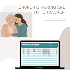 May include: A laptop showing a spreadsheet labelled "Church Tithe and Offering." The image also features an illustration of two people embracing, and the text "Church Offering and Tithe Tracker" at the top.