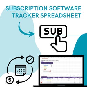 Könnte beinhalten: Ein Laptop, der eine Tabelle mit dem Text "SUBSCRIPTION SOFTWARE TRACKER SPREADSHEET" anzeigt. Das Bild enthält Symbole einer Hand, die auf eine "SUB"-Schaltfläche zeigt, einen Kalender, ein Häkchen und ein Dollarzeichen.