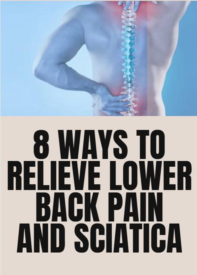 May include: Image shows a person's back with a highlighted spine and areas of pain. The text overlay reads "8 WAYS TO RELIEVE LOWER BACK PAIN AND SCIATICA". The background is a gradient of blue.