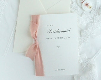 Personalized To My Bridesmaid On My Wedding Day, Handmade Wedding Card, Wedding Card with Envelope & Silk Ribbon, Bridesmaid Thank You Card
