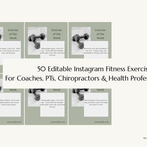 May include: A set of 50 editable Instagram fitness exercise posts for coaches, PTs, chiropractors, and health professionals. Each post features a gray dumbbell and a description of a different exercise of the week.
