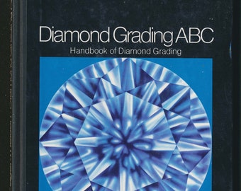 Book- DIAMOND GRADING ABC Handbook of Diamond Grading by Verena Pagel-Theisen G.G. F.G.A. seventh edition 1980 hardcover (271) pages