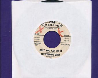 the VERNONS GIRLS 45 rpm Record- Only You Can Do It- 1964 DJ