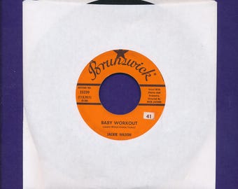 JACKIE WILSON 45 rpm Record- Baby Workout- 1963 ORIG.