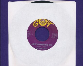 the TEMPTATIONS 45 rpm Record- Ain't Too Proud to Beg- 1966 ORIG.