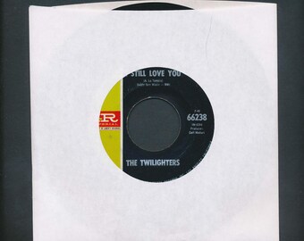 the TWILIGHTERS 45 rpm Record- I Still Love You- 60s Group R&B VG+