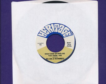 BILL DEAL & the Rhondels 45 rpm Record- What Kind of Fool Do You Think I Am- 1969