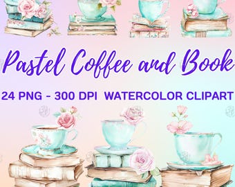Watercolor Pastel Coffee Cup and Book PNG, Book Stack Clip Art, Tea Cup Clipart, Floral Wall Prints, Illustration Bundle, Commercial Use
