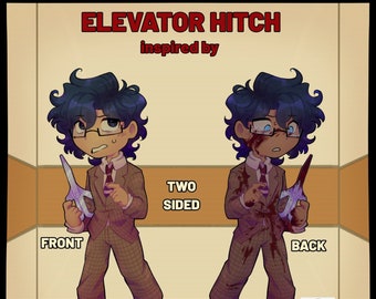 PREORDER - Fanmade Elvator Hitch 3in double sided epoxy charm