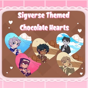 Może przedstawiać: Na brązowym tle z różowymi obramowaniami widnieje napis "Sigverse Themed Chocolate Hearts". Pięć ilustracji w kształcie serca przedstawia postacie w stylu anime. Każde serce ma inny schemat kolorów, z motywem czekolady.