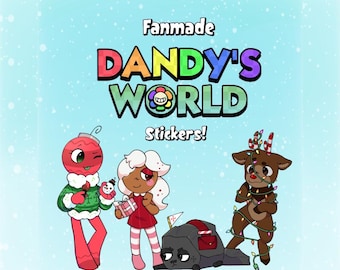 May include: A digital illustration featuring the text "Fanmade Dandy's World Stickers!" above cartoon characters. The characters include a red ornament-like figure, a girl with white hair, a reindeer, and a rock-like creature. The background is light blue with falling snowflakes.