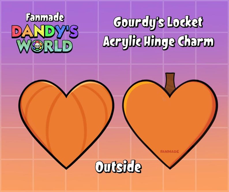 May include: Two orange heart-shaped acrylic hinge charms. One has vertical lines, the other has a stem. Text includes "Fanmade Dandy's World", "Gourdy's Locket Acrylic Hinge Charm", and "Outside".