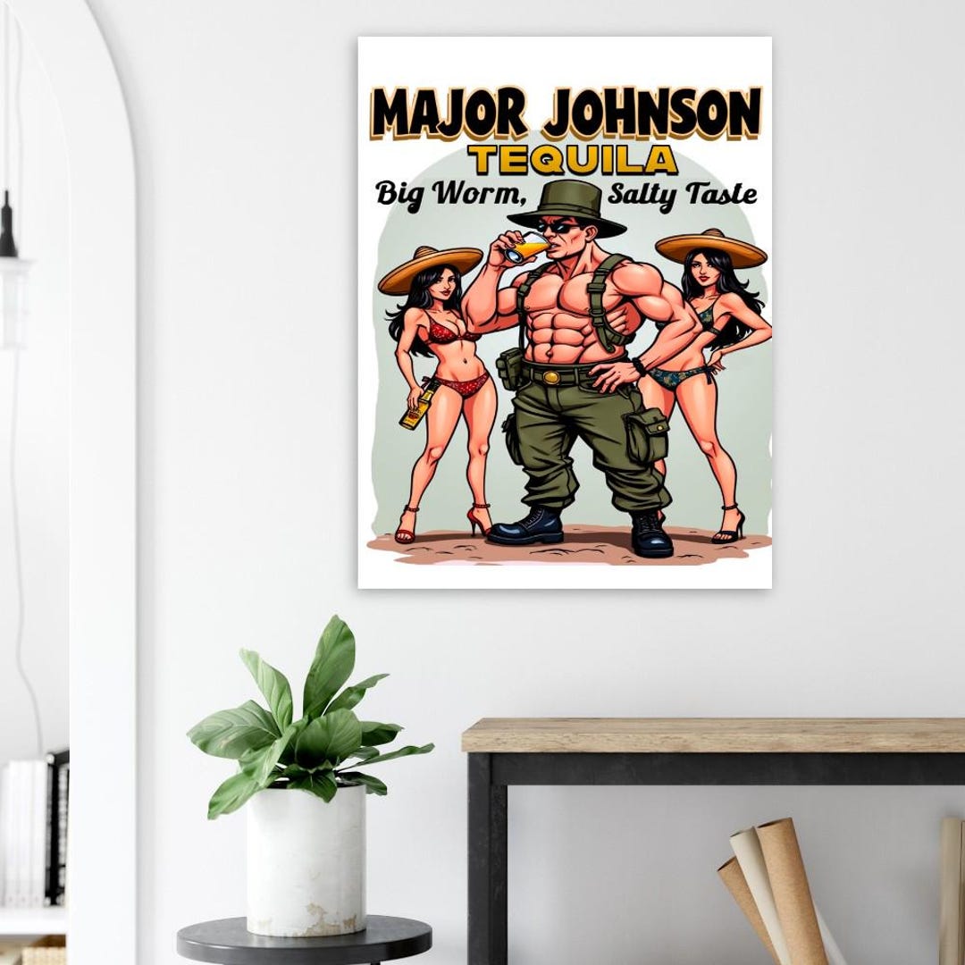 Major Johnson Tequila Wall Art Poster Adult Humor Military Themed - Etsy