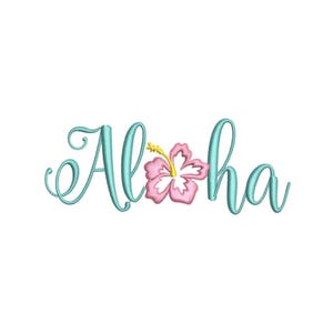 May include: Aloha with a pink hibiscus flower in the center of the word.