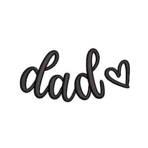Dad Machine Embroidery Design, Father&#39;s Day Digital File, 6 sizes