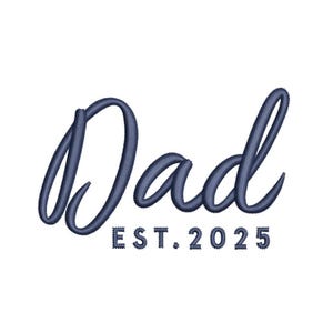 Dad Machine Embroidery Design, Father&#39;s Day Digital File, 4 sizes
