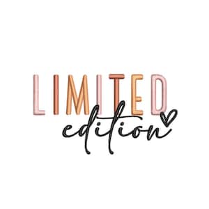 Könnte beinhalten: Ein Grafikdesign mit dem Text "LIMITED edition" in einem Farbschema aus Rosa, Orange und Braun. Das Wort "LIMITED" ist in einer fetten, blockartigen Schriftart, und das Wort "edition" ist in einer kursiven Schriftart. Ein kleines Herz befindet sich neben dem Wort "edition".