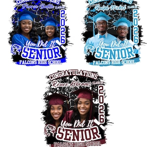 May include: Graduation announcement templates in blue, light blue, and maroon. Each design features a photo of graduates, the text "Congratulations," "You Did It Senior," and "Falcons High School," with the year 2026.