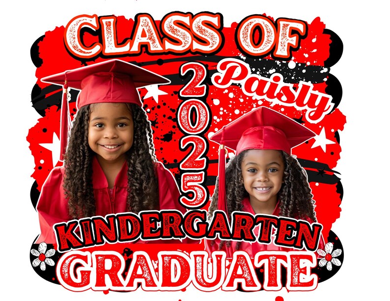 2025 Kindergarten Grad Template Bundle /graduation/class of 2025/grad T