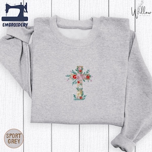 Religious Floral Cross Crewneck Sweatshirt, Christian Embroidered Spring Pullover, Easter Faith Sweatshirt, Spiritual Gift Idea