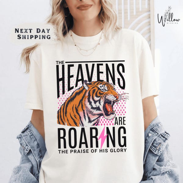 The Heavens Are Roaring Comfort Colors Shirt, Believer Faith Bible Verse Tee, Inspirational Christian Church Shirt