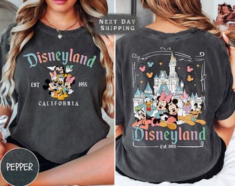 Comfort Colors Disneyland Front and Back Shirt, Disneyland Est. 1955 California Tee, Mickey And Friends Disney Shirt, Disneyland Vacation