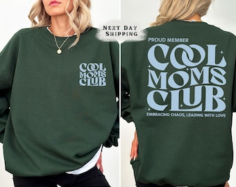 Cool Mom Club Sweater, Cool Moms Sweatshirt, First Time Mom Crewneck, Gift for New Moms, Mama Sweatshirt, Mother’s Day Gift