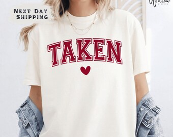 Taken Funny Valentine Shirt Comfort Colors Taken Heart Design Tee, Matching Couples Valentine Gift