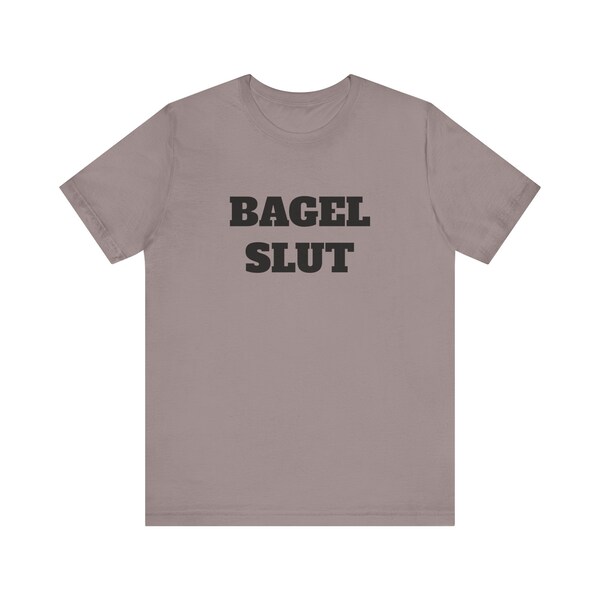 Bagel Slut Short Sleeve Tee