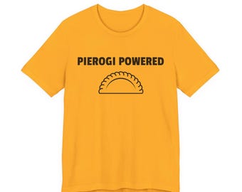 Pierogi Powered T-Shirt: Unisex Jersey Tee für Pierogi-Liebhaber