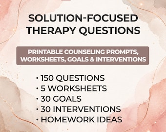 Solution Focused Therapy Questions 150 Counseling Prompts 5 Printable Worksheets SFBT Goals Interventions Client Homework Therapist Guide